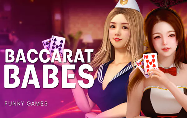 Baccarat Babes